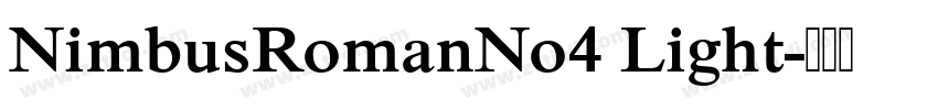 NimbusRomanNo4 Light字体转换